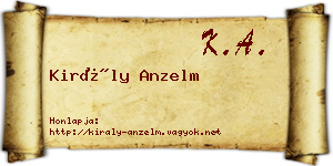 Király Anzelm névjegykártya
